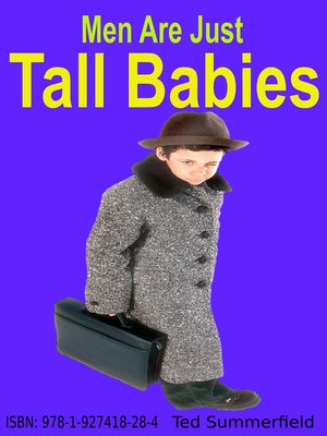 cover image of Men Are Just Tall Babies